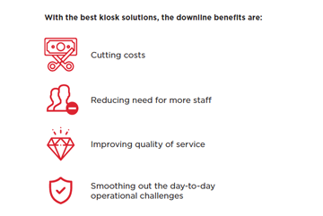 Kiosk solution benefits